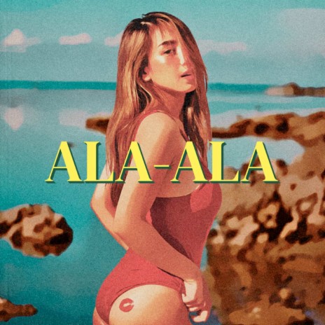 Ala-ala ft. Big J | Boomplay Music