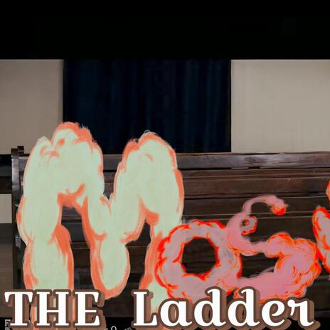 (THE LADDER) | Boomplay Music