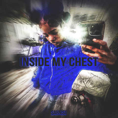 Inside My Chest