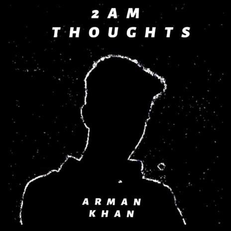 2AM Thoughts | Boomplay Music