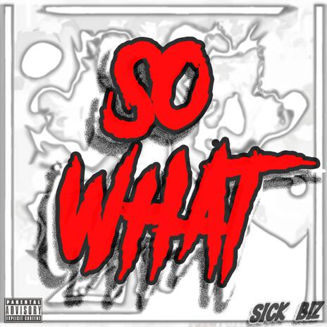 So What | Boomplay Music