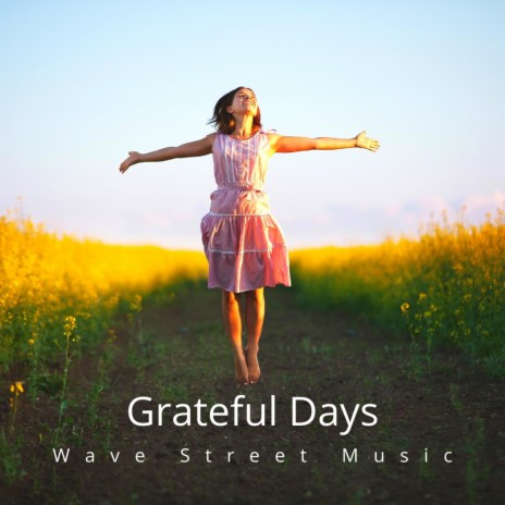 Grateful Days | Boomplay Music