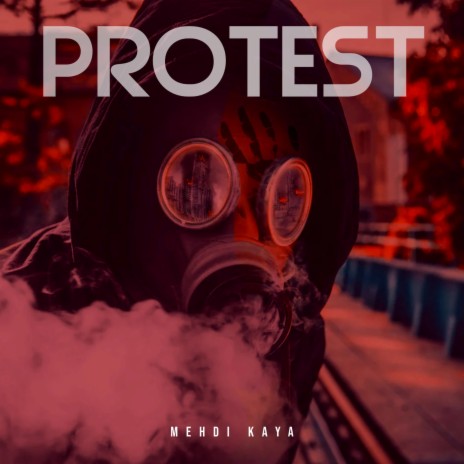 Protest | Boomplay Music