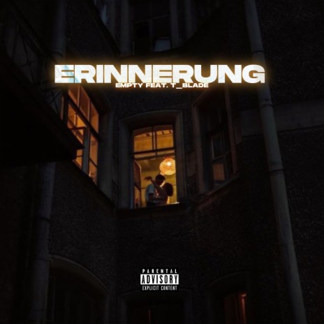 Erinnerung ft. t_blade | Boomplay Music