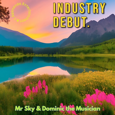 Industry Debut ft. Mr Sky & ThandoRhQue
