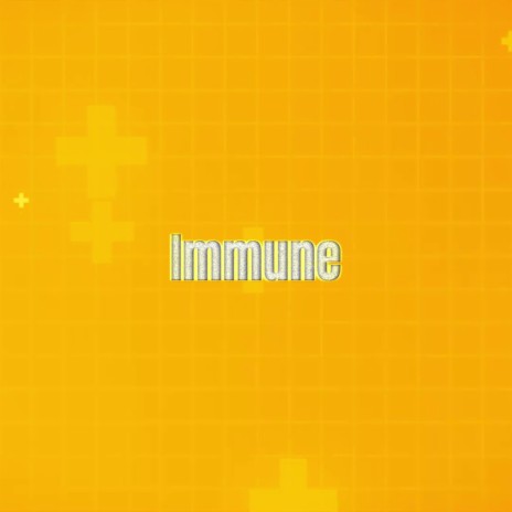 Immune | Boomplay Music