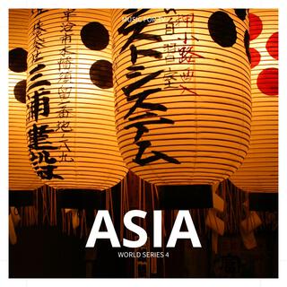 ASIA (WORLD SERIES 4) (Radio Edit)