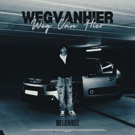 Weg Van Hier | Boomplay Music