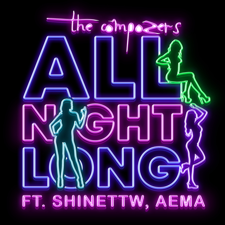 All Night Long ft. ShineTTW & Aema | Boomplay Music