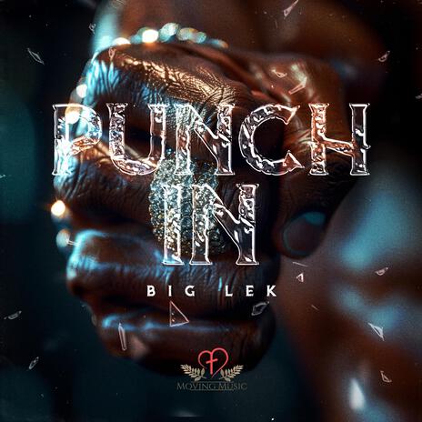 Punch In | Boomplay Music