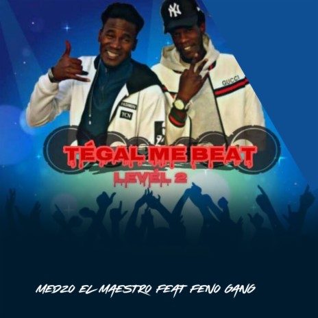 Tegal me beat (Level 2) | Boomplay Music
