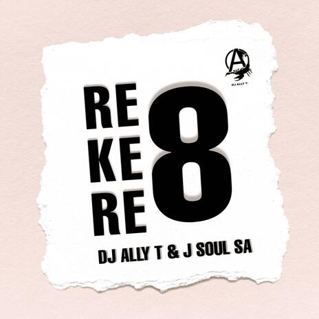 Rekere 8 ft. J Soul Sa | Boomplay Music