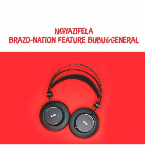 Ngiyazifela ft. Bubu | Boomplay Music
