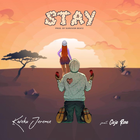 Stay ft. Cojo Rae | Boomplay Music