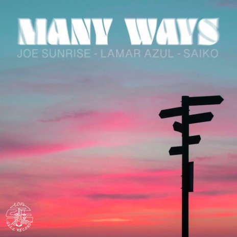 Many Ways ft. Lamar Azul & Saiko | Boomplay Music