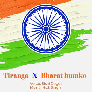 Tiranga X Bharat Humko