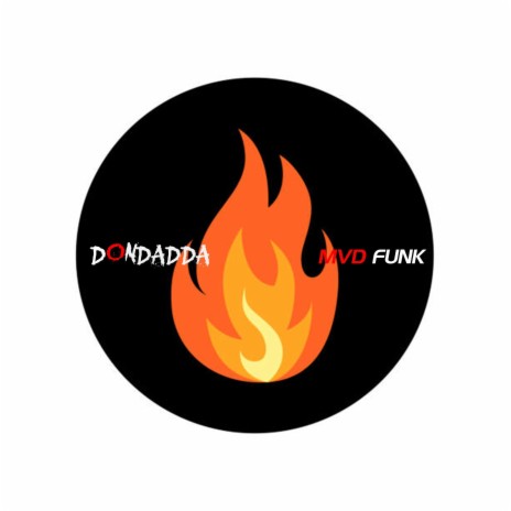 Burn It Up (Radio Edit) ft. Dondadda | Boomplay Music