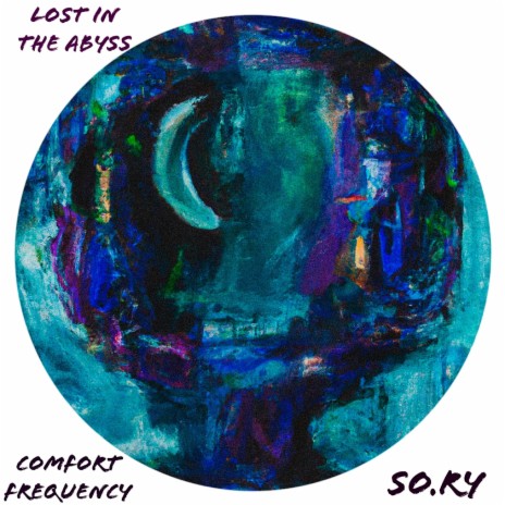 Lost In The Abyss ft. Comfort Frequency | Boomplay Music