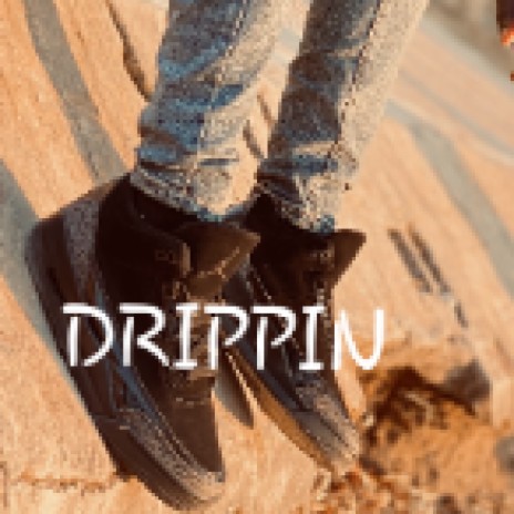 Drippin | Boomplay Music