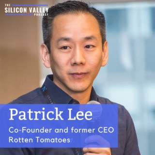 008 The Amazing Story of the Rotten Tomatoes Website with original CEO Patrick Lee