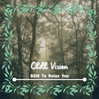 BGM To Relax You