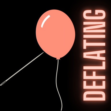 Deflating | Boomplay Music