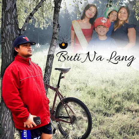 Buti Na Lang | Boomplay Music