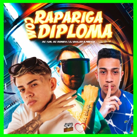 Rapariga Com Diploma ft. MC Yuri, DJ Pbeats, Love Funk & Mc Morena | Boomplay Music