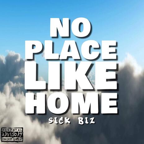 No Place Like Home | Boomplay Music