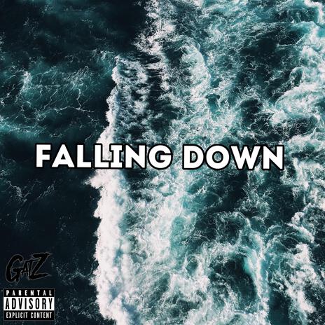 Falling Down | Boomplay Music