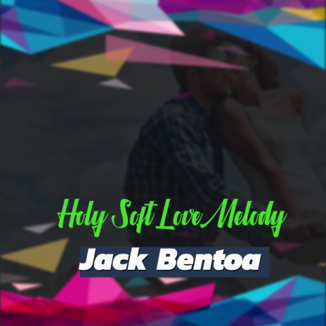 Holy Soft Love Melody | Boomplay Music