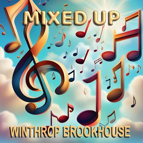 Mixed Up | Boomplay Music