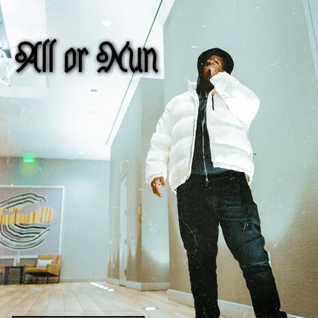 ALL OR NUN | Boomplay Music