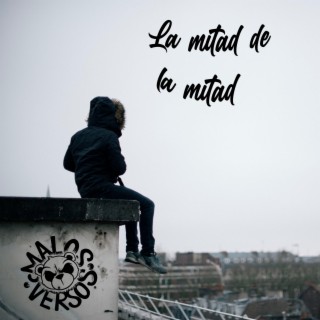 La mitad de la mitad lyrics | Boomplay Music