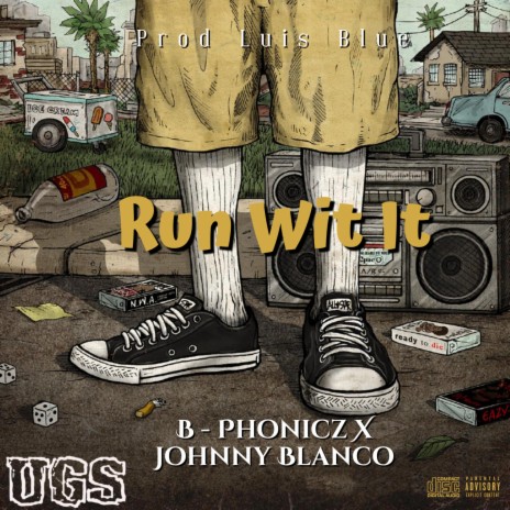 Run Wit It ft. Johnny Blanco | Boomplay Music