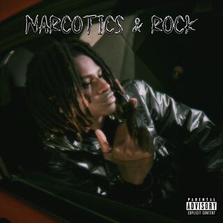 Narcotics & Rock (Single) lyrics | Boomplay Music