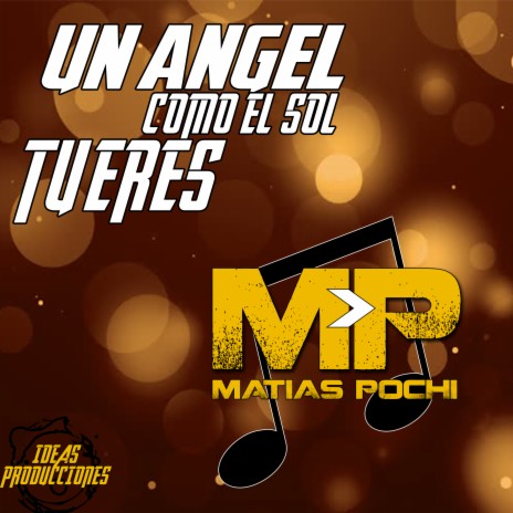 Un Angel Como el Sol Tu Eres | Boomplay Music