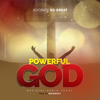 Powerful God lyrics | Boomplay Music