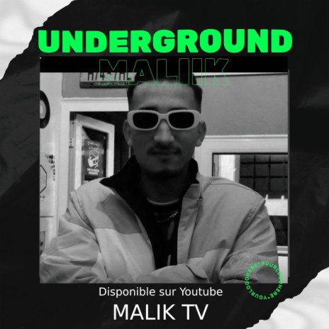 MALIIK - UNDERGROUND | Boomplay Music