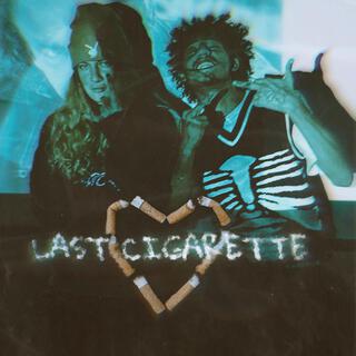 Last cigarette ft. Bouzzie lyrics | Boomplay Music