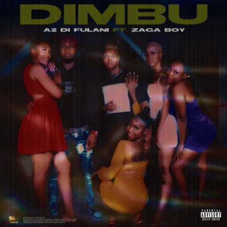 Dimbu ft. Zaga Boy | Boomplay Music