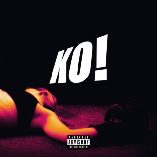KO! lyrics | Boomplay Music