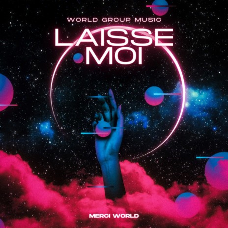 Laisse Moi | Boomplay Music