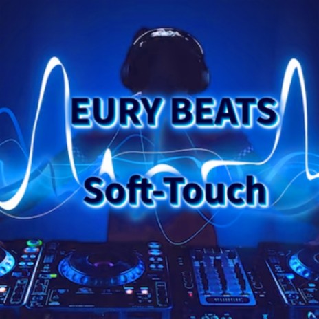 Soft-Touch | Boomplay Music