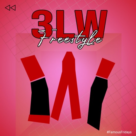 3LW Freestyle | Boomplay Music
