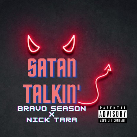 Satan Talkin' ft. Bravo Season | Boomplay Music