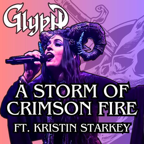 A Storm of Crimson Fire (ft. Kristin Starkey) ft. Kristin Starkey | Boomplay Music