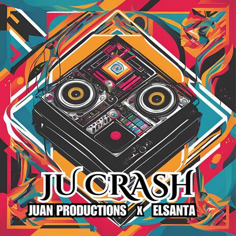 JU CRASH ft. Elsanta | Boomplay Music