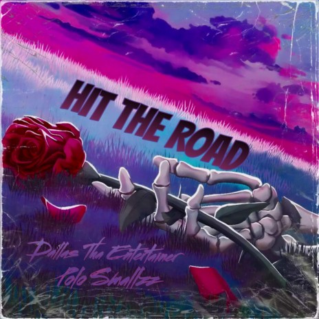 Hit The Road ft. Dallas Tha Entertainer | Boomplay Music
