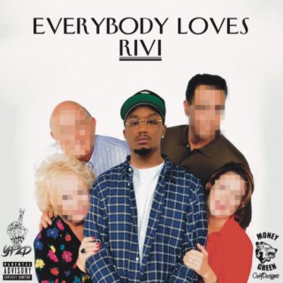 Everybody Loves RIVI